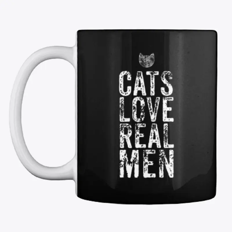 Cats Love Real Men