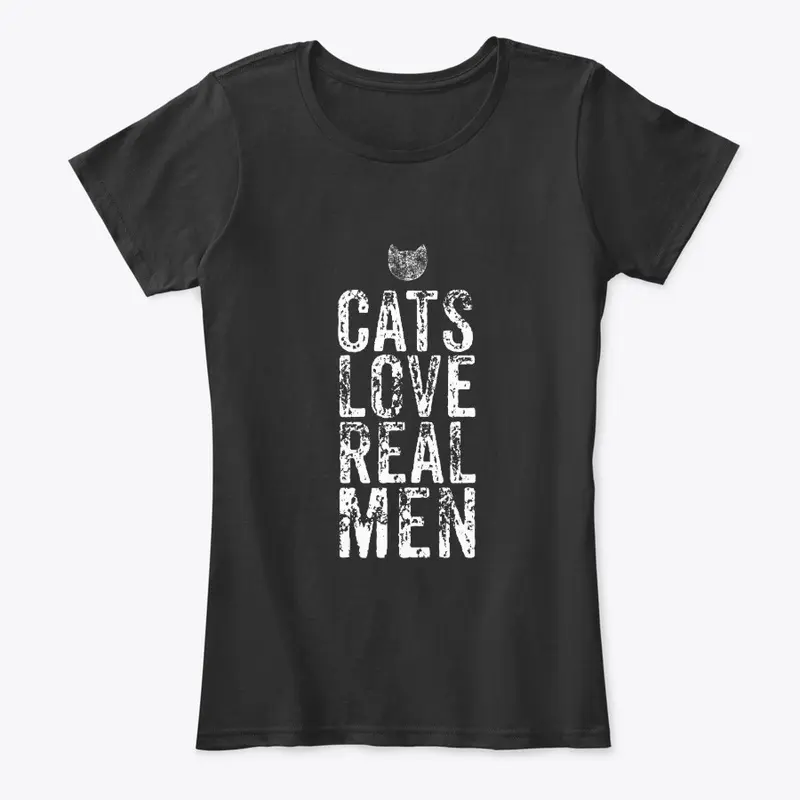 Cats Love Real Men