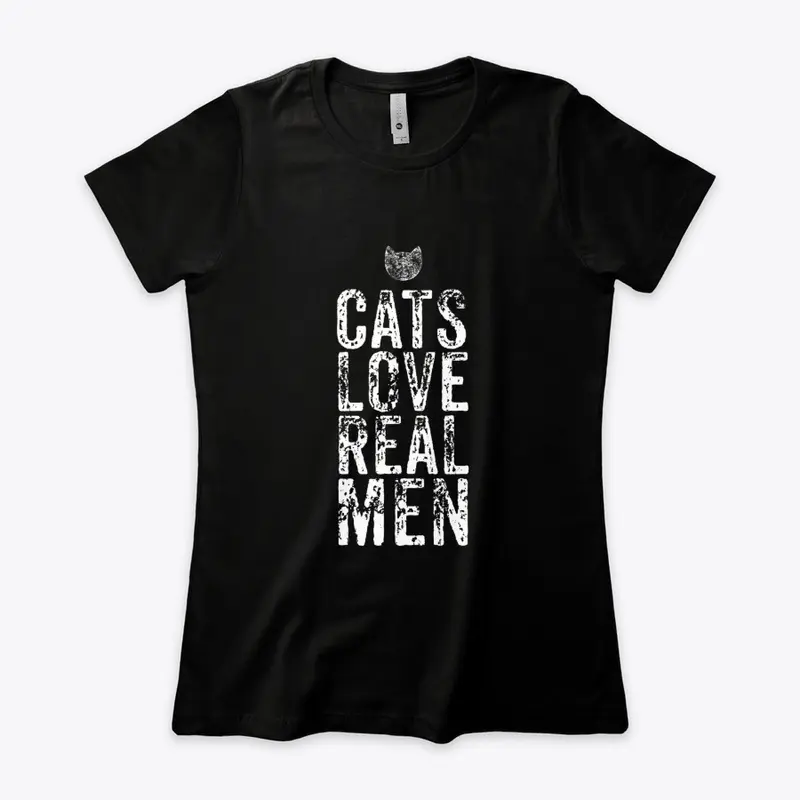 Cats Love Real Men